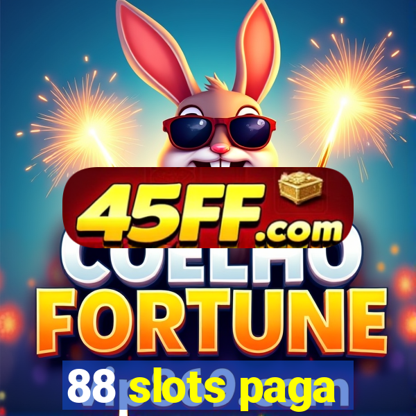 88 slots paga